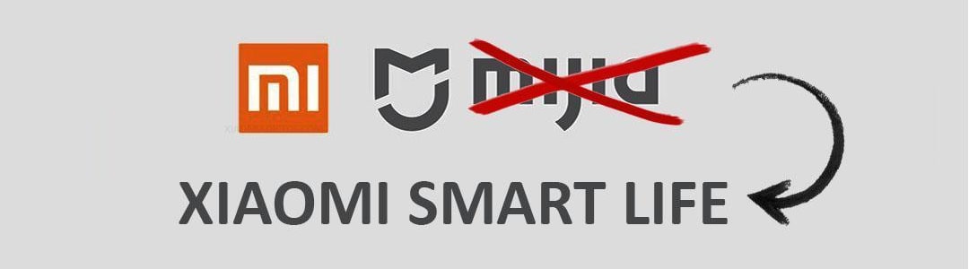 Mijia переименовали в Xiaomi Smart Life
